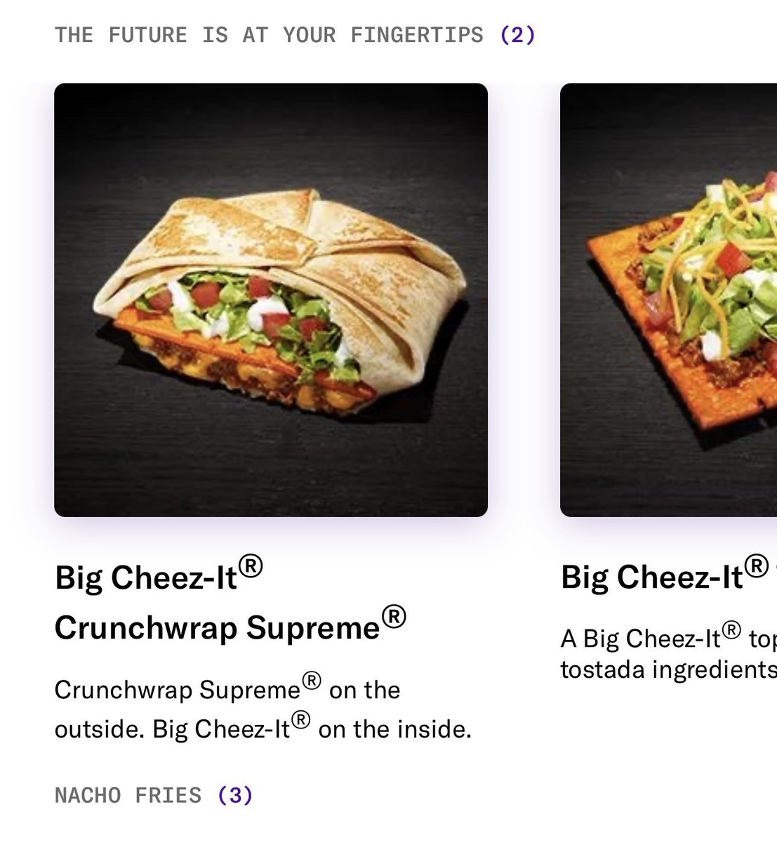 i have secured a Big Cheez-It Crunchwrap, review pending