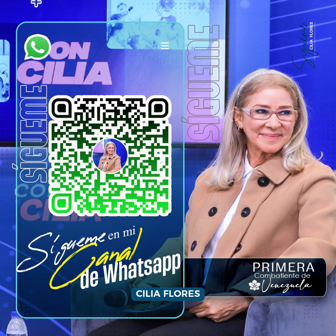 🇻🇪¿Ya sigues a la Primera Combatiente @ConCiliaFlores en sus redes sociales? En el siguiente enlace encontrarás su canal de Whatsapp, donde verás contenido variado e información de interés nacional 👇👇👇 whatsapp.com/channel/0029Va…