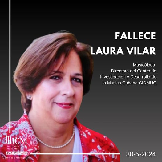 InesMChapman's tweet photo. Lamentable noticia: falleció la destacada musicóloga, investigadora, profesora y gestora cultural cubana Laura Delia Vilar Álvarez, quien desarrolló una importante labor en la preservación y difusión del patrimonio musical cubano. Nuestras condolencias a familiares y amigos🪻 https://t.co/laTgQFEhnm