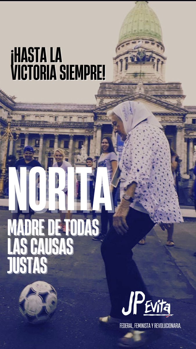 Madre de todas las causas justas, seguiremos con tu lucha ❤️✌🏼🇦🇷
¡Hasta la victoria siempre Norita! ¡Venceremos!
