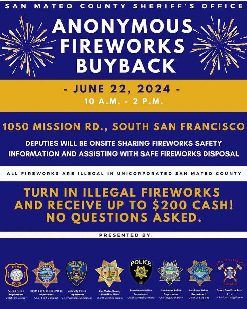 South San Francisco (@cityofssf) on Twitter photo .<a href="/SSFPolice/">SouthSanFranciscoPD</a> and <a href="/SSFFire/">SSF Fire Department</a> are partnering with <a href="/SMCSheriff/">San Mateo County Sheriff's Office</a> for an anonymous #fireworks buyback June 22 10am-2pm. No questions asked. .<a href="/SSFPolice/">SouthSanFranciscoPD</a> and <a href="/SSFFire/">SSF Fire Department</a> are partnering with <a href="/SMCSheriff/">San Mateo County Sheriff's Office</a> for an anonymous #fireworks buyback June 22 10am-2pm. No questions asked.