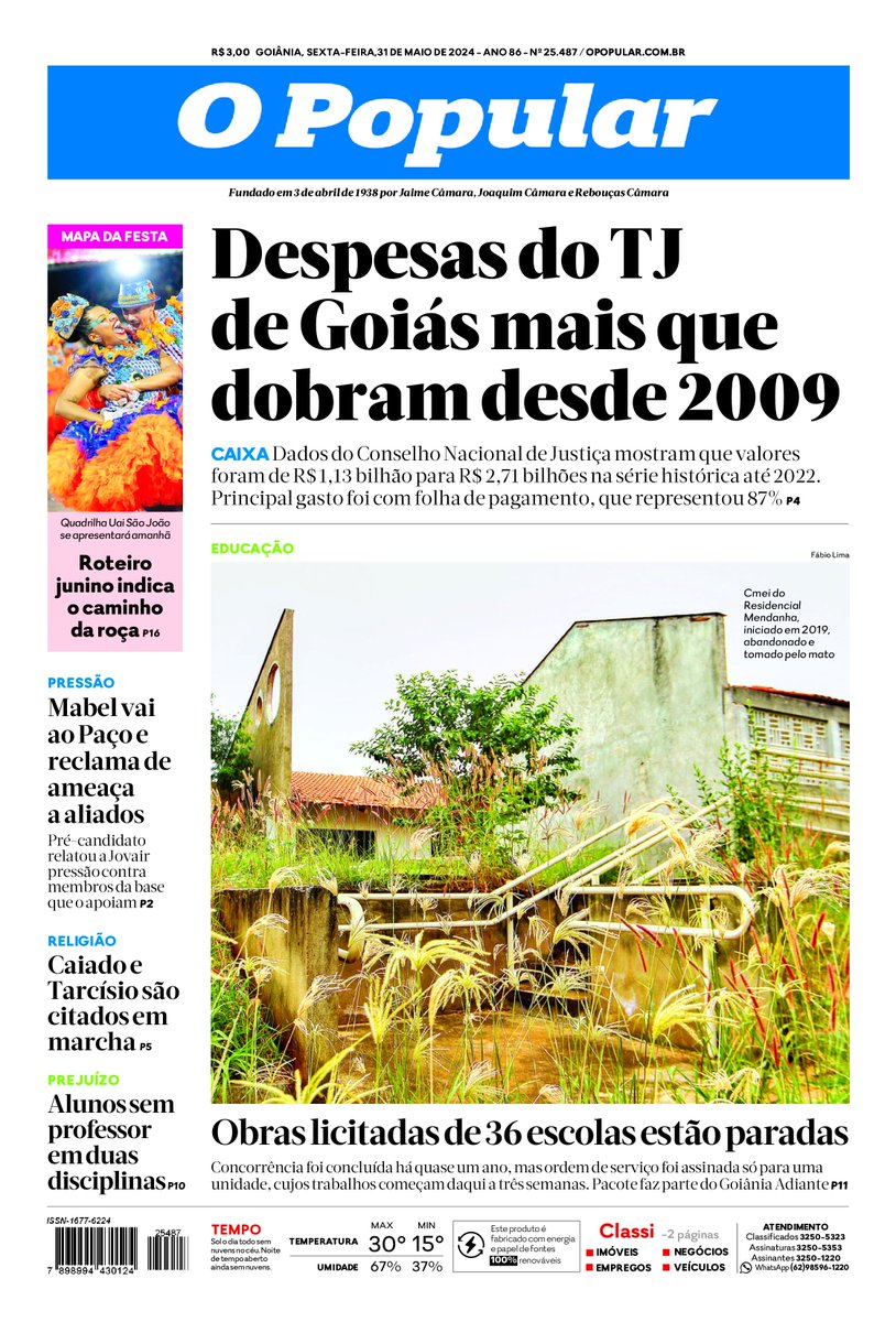 CAPA DO DIA ▪ Olá, leitor! Esta é a capa da nossa edição impressa desta sexta-feira (31).

Confira estas e outras notícias em opopular.com.br

#OPopular #LeiaAgora