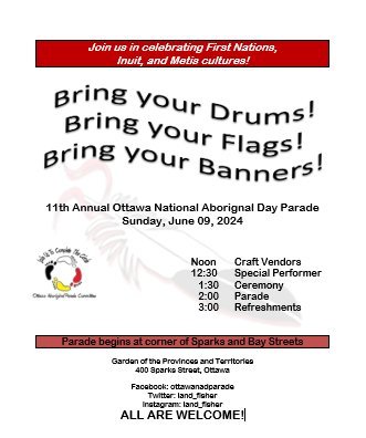 #ottawanadparade 
Join us on Sunday June 9th to celebrate #FirstNations #Inuit and #Metis cultures at the beautiful #GardenoftheProvincesandTerritories 400 Sparks Street