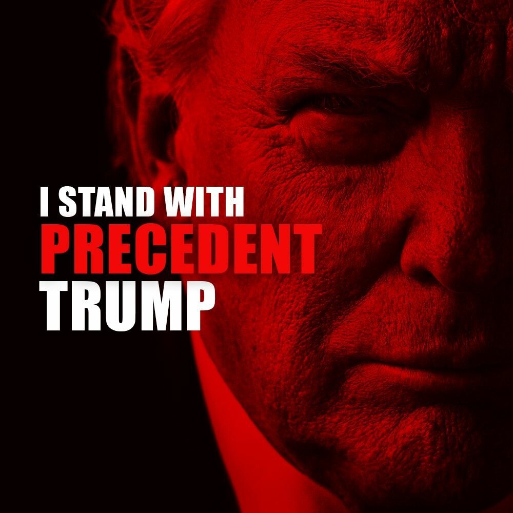AwakenedOutlaw's tweet photo. I stand with #PrecedentTrump. https://t.co/JrR3gHFhuW