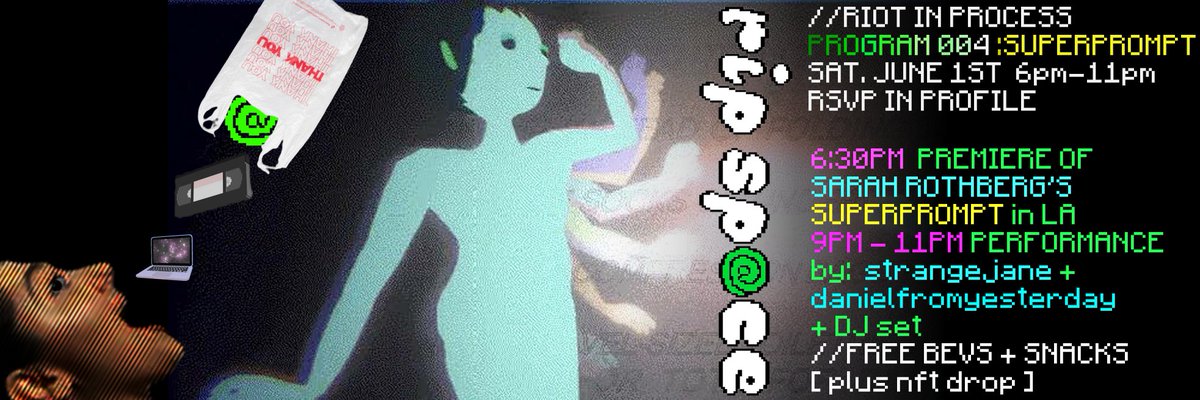In #losangeles &amp;  you love #art #ai #media #tech #hacking - come  2 rip space June 1st Saturday. Free Entry.  Sarah Rothberg is showing #superprompt an #ai avatar in conversations and  strangejane is performing  songs ,music and dj'ing to free bevs.  rsvp: partiful.com/e/8I7EYJQWlAr1…