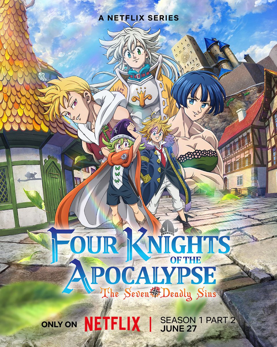 NetflixAnime's tweet photo. The story reaches its climax 🗡️🛡️

The Seven Deadly Sins: Four Knights of the Apocalypse: Season 1 Part 2 is coming to Netflix this June! https://t.co/g6SCvuaJgJ