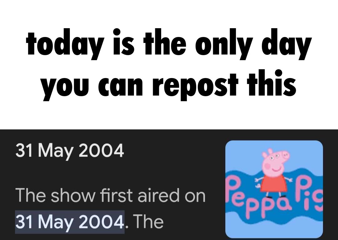 onlydayrepost's tweet image. happy 20th bday Peppa Pig!

it's not the 31st in the Americas but it is in Britain and since it's a British show I'm doing it
