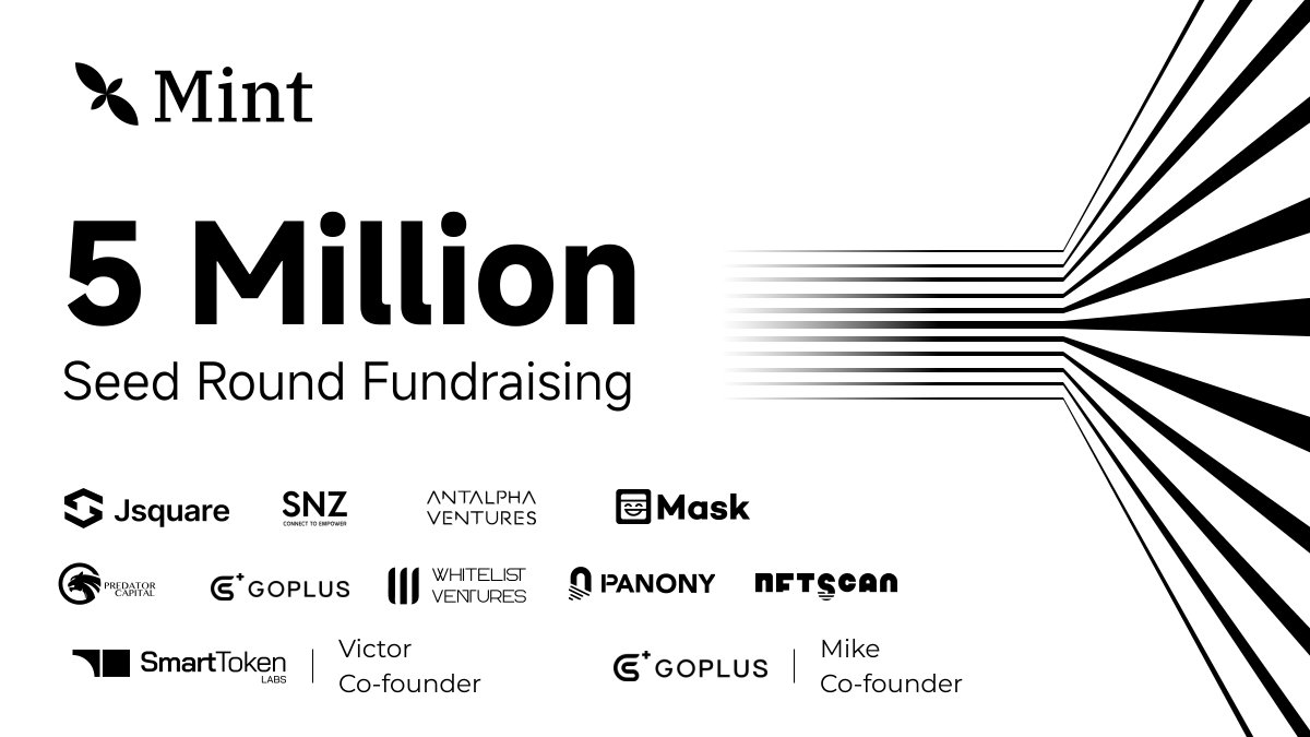 We are excited to announce the closing of Mint Blockchain's $5M seed round! 🟢

This investment was completed joined by Jsquare (@JSquare_co), SNZ Capital (@snzholding), Antalpha Ventures (@AntalphaGroup), Mask Network (@realMaskNetwork), BlockAI Ventures, Predator Capital