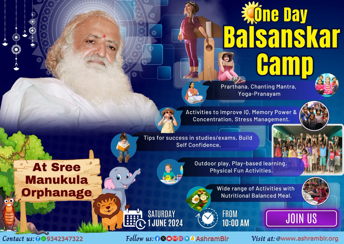 Sant Shri Asharamji Bapu #Ashram #Trust, #Bengaluru is organizing One Day #Balsanskar Camp for the imparting Sanskars &amp; good habits in the kids residing at Sree Manukula Charitable &amp; Educational Trust, Saptagiri Palace, #Bangalore on 01.06.2024.

We warmly invite you to join us.