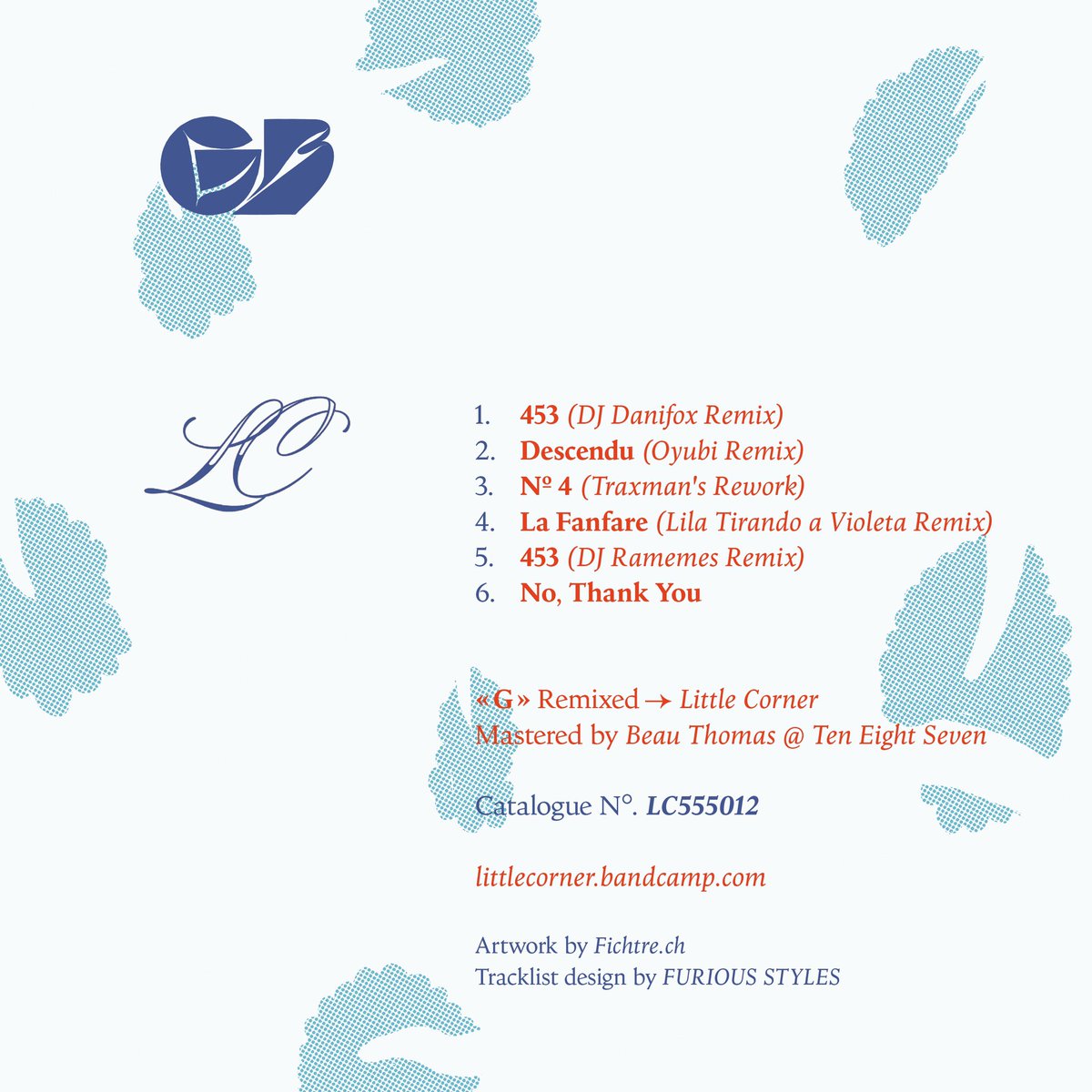 good morning,
« G » Remixed is out today <a href="/Little__Corner/">Little Corner</a> 

tysm to all the producers x
<a href="/djdanifox/">dj danifox</a> 
<a href="/oyubidesu/">Oyubi</a> 
<a href="/TRAXMAN_TEKKDJZ/">TRAXMAN CORKY STRONG</a> 
<a href="/TirandoaVioleta/">Lila</a> 
<a href="/djramemes/">DJ RaMeMes o Presidente do Sexo</a> 

littlecorner.bandcamp.com/album/g-remixed