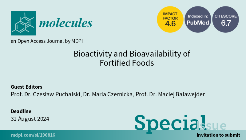 📢Call for Submissions to the Special Issue: 'Bioactivity and Bioavailability of Fortified Foods'

✏️Guest edited by Prof. Czesław Puchalski, Dr. Maria Czernicka and Prof. Maciej Balawejder

🔗brnw.ch/21wKiLR

🍊#bioactivity #bioavailability #fortified_foods