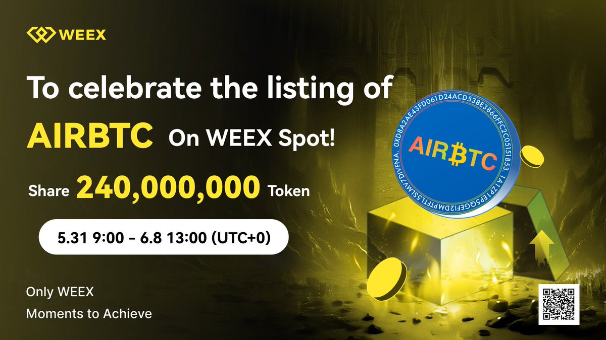 #WEEX Exclusive Offer for the $AIRBTC Launch: Grab a Share of the 240,000,000 Airdrop🔔
@AirCoinDAOLabs 

Listing on: June 1, 2024, 1AM UTC‼️
Deposit Time: May 31, 2024
Withdrawal Time: 1-3 days after listing

Join Event &amp; Learn More:weexsupport.zendesk.com/hc/en-us/artic…

Register Instantly