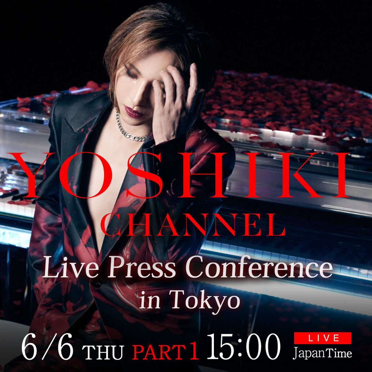 June 6th #YOSHIKICHANNEL
<PART1> 3pm Japan Time
#YOSHIKI will make an announcement at the press conference!

YouTube (Japanese or Bilingual)
youtube.com/live/HqDLWSIEU…

niconico (Japanese)
ch.nicovideo.jp/yoshikiofficia…

Don't miss it!

@YoshikiOfficial