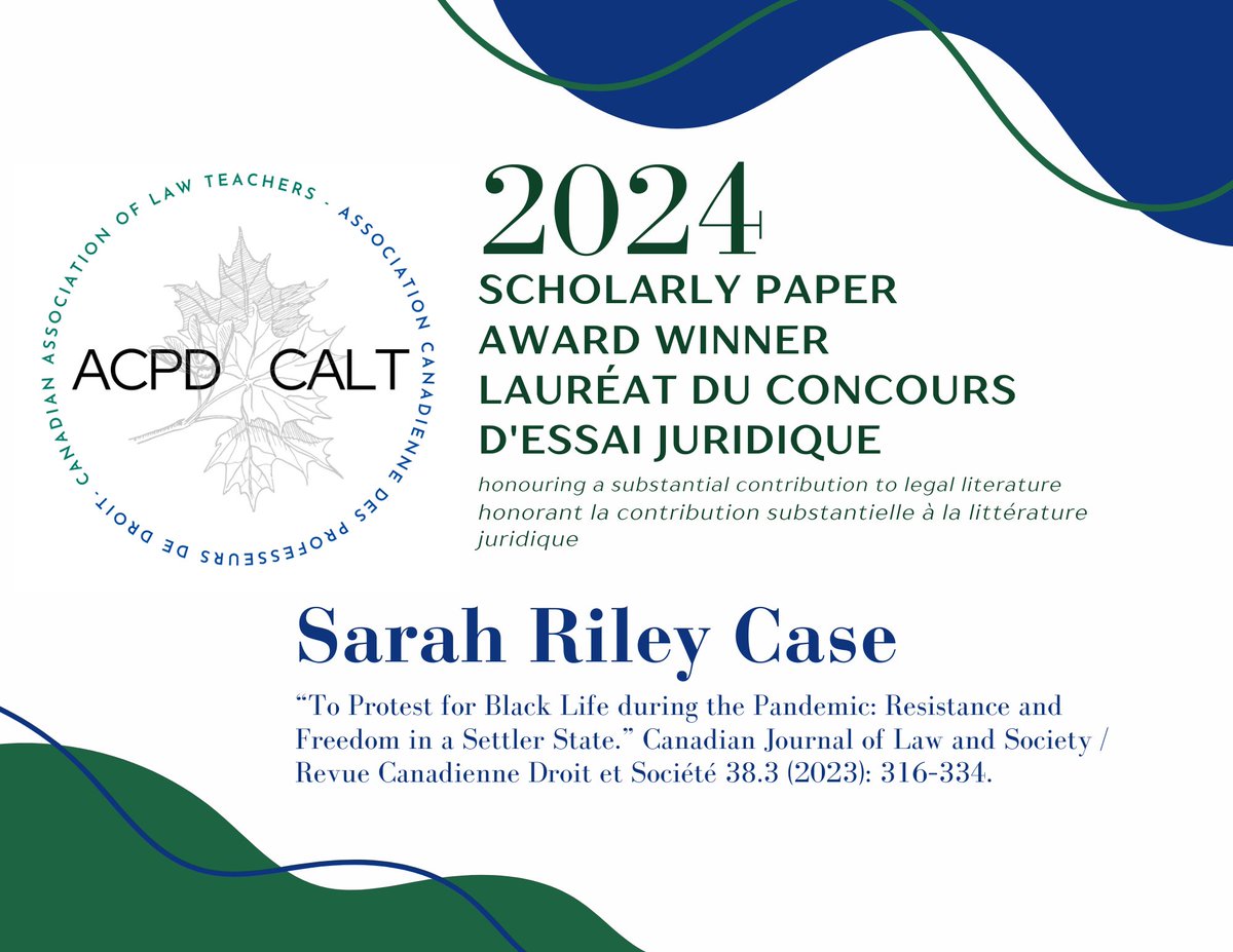 2024 SCHOLARLY PAPER AWARD  Lauréat du CONCOURS D'ESSAI JURIDIQUE
@SarahRileyCase
To Protest for Black Life during the Pandemic: Resistance and Freedom in a Settler State cambridge.org/core/journals/…