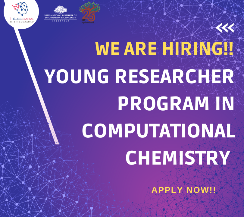 Hiring Young Researchers interested in the area of Computational Chemistry. 
For more information on the job role: lnkd.in/dqWvxjxH
Interested candidates: Share your CVs with indu.m@ihub-data.iiit.ac.in 
Apply Now!
#ComputationalChemistry #ResearchOpportunity