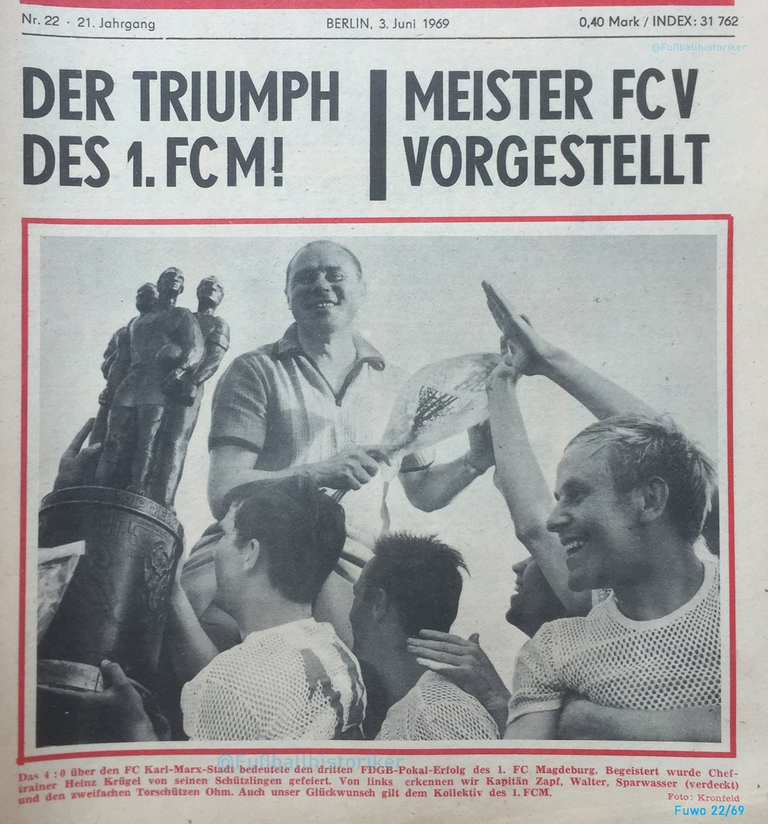 31.05.69 @1_FCM gewinnt in #Dresden zum 3. Mal den #FDGB-Pokal. Beim 4:0 über @ChemnitzerFC stellen die Magdeburger den Rekord um den höchsten Endspielsieg ein. Dieser 3. Erfolg macht sie schon 1969 zum Rekordpokalsieger, ein Titel den sie nie wieder abgeben. #DDRFußballkalender