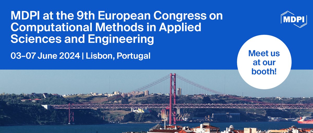 Modelling_MDPI's tweet image. 🙌Meet Us at the 9th European Congress on Computational Methods in Applied Sciences and Engineering (ECCOMAS 2024), 3–7 June 2024, Lisbon, Portugal
🤝We look forward to meeting you at our booth!
👉More details: mdpi.com/about/announce…