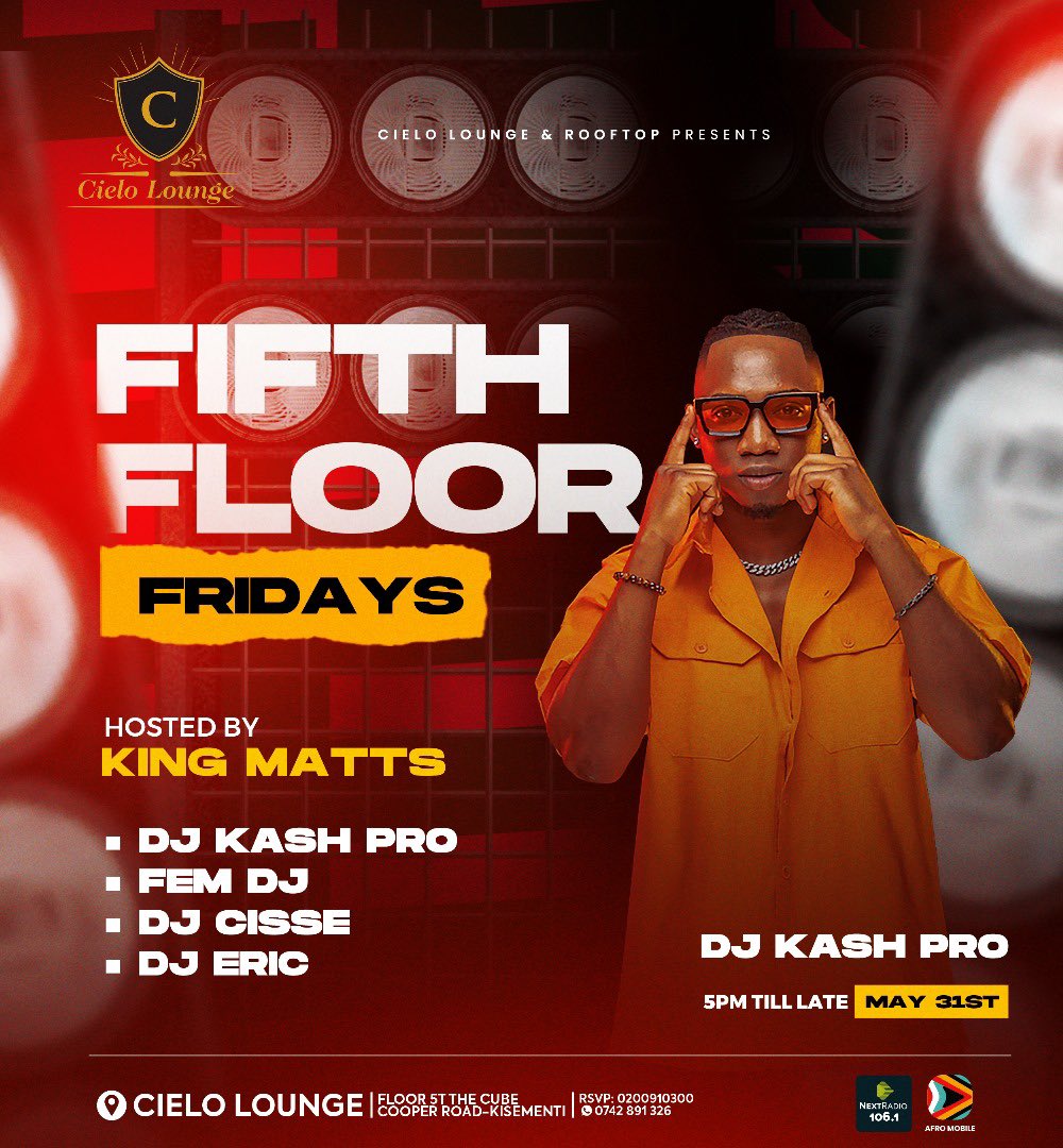 The last Friday of the month may party #FifthFloorFridays is here let’s end the month in style Hosted by @KingMatsOffici1 alongaide @Iamkashpro All powered by @nextradio_ug x @afromobileug 🎉🔥🎊