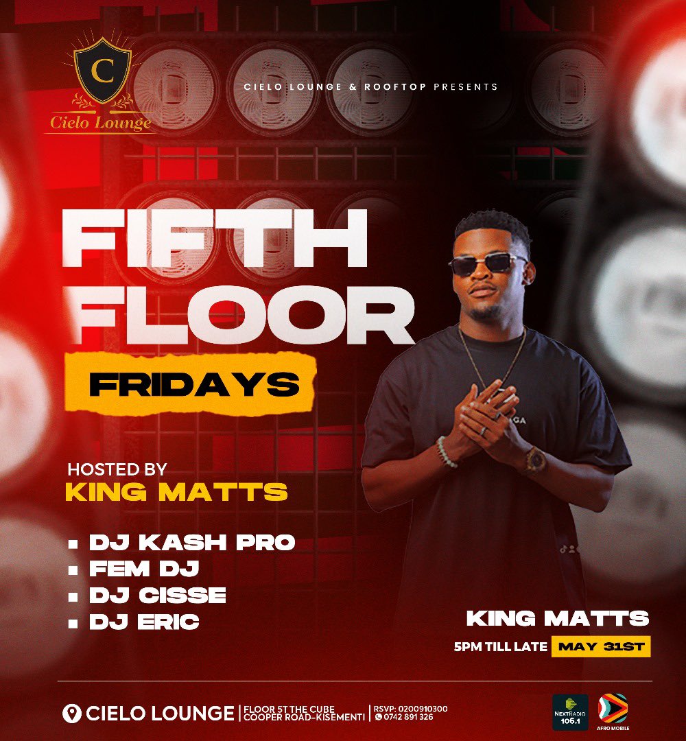 The last Friday of the month may party #FifthFloorFridays is here let’s end the month in style Hosted by @KingMatsOffici1 alongaide @cissethedeejay x @DjEric256 x @fem_dj x @Iamkashpro All powered by @nextradio_ug x @afromobileug 🎉🔥🎊.
