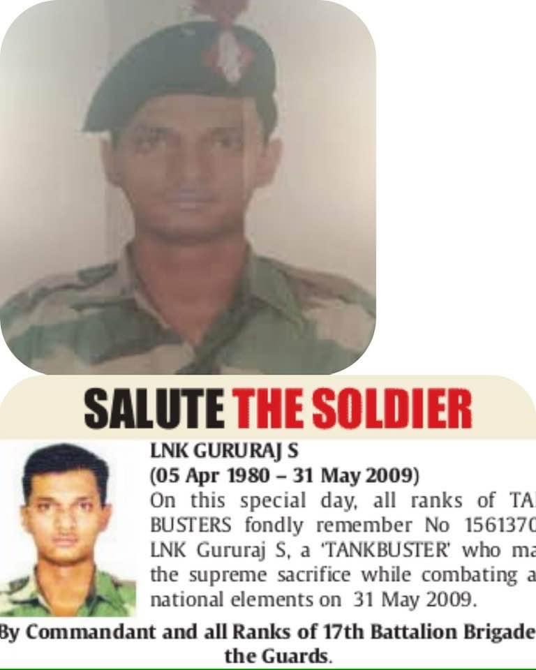 #LestWeForgetIndia to Pay Homage to a 'TANKBUSTER', LANCE NAIK GURURAJ S. 21 RR /17 GUARDS on his Balidan Diwas today. 29 years Young Hero has Immortalized himself on May 31, 2009 while fighting with terrorists, defending U and Me. 'गरुड का हूं बोल प्यारे' #KnowYourHeroes