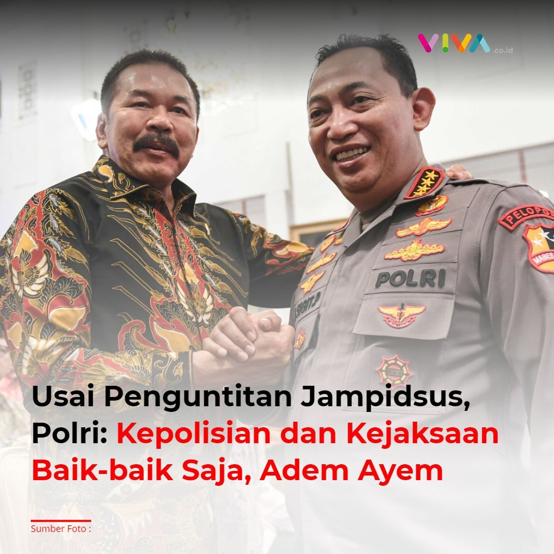 VIVAcoid's tweet photo. Kepala Divisi (Kadiv) Humas Polri, Irjen Pol Sandi Nugroho mengatakan bahwa Kepolisian RI dan Kejaksaan Agung (Kejagung) dalam kondisi baik-baik saja dan tidak ada masalah.
Baca selengkapnya disini
https://t.co/vtbc4hBXis
___
#vivacoid #densus #polisi #kejaksaan https://t.co/ZM0isjDnss