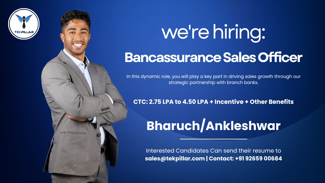 📣Tekpillar is looking for a #Bancassurance #SalesOfficer in the #Banca Channel for India's Leading #LifeInsurance at #Bharuch & #Ankleshwar - #Gujarat 🏦 

#Position: Bancassurance Sales Officer & Manager
#Location: #BharuchCity & #AnkleshwarCity - Gujarat

#insurancejobs #sales