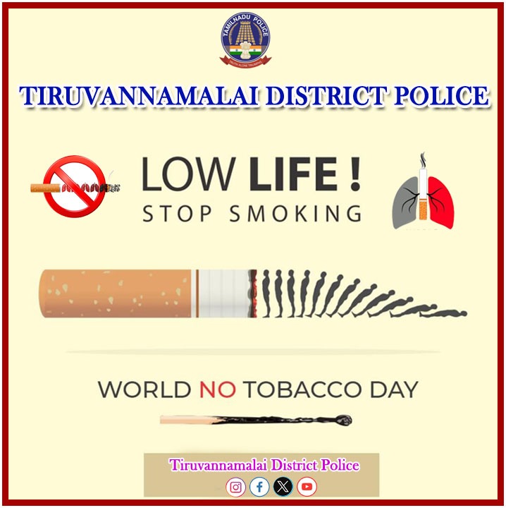 #TNPolice
#Tiruvannamalai_District_Police
#Tamilnadu Police #TVMPolice
#TVMalaiPolice
#திருவண்ணாமலை
#World_NO_Tobacco_Day