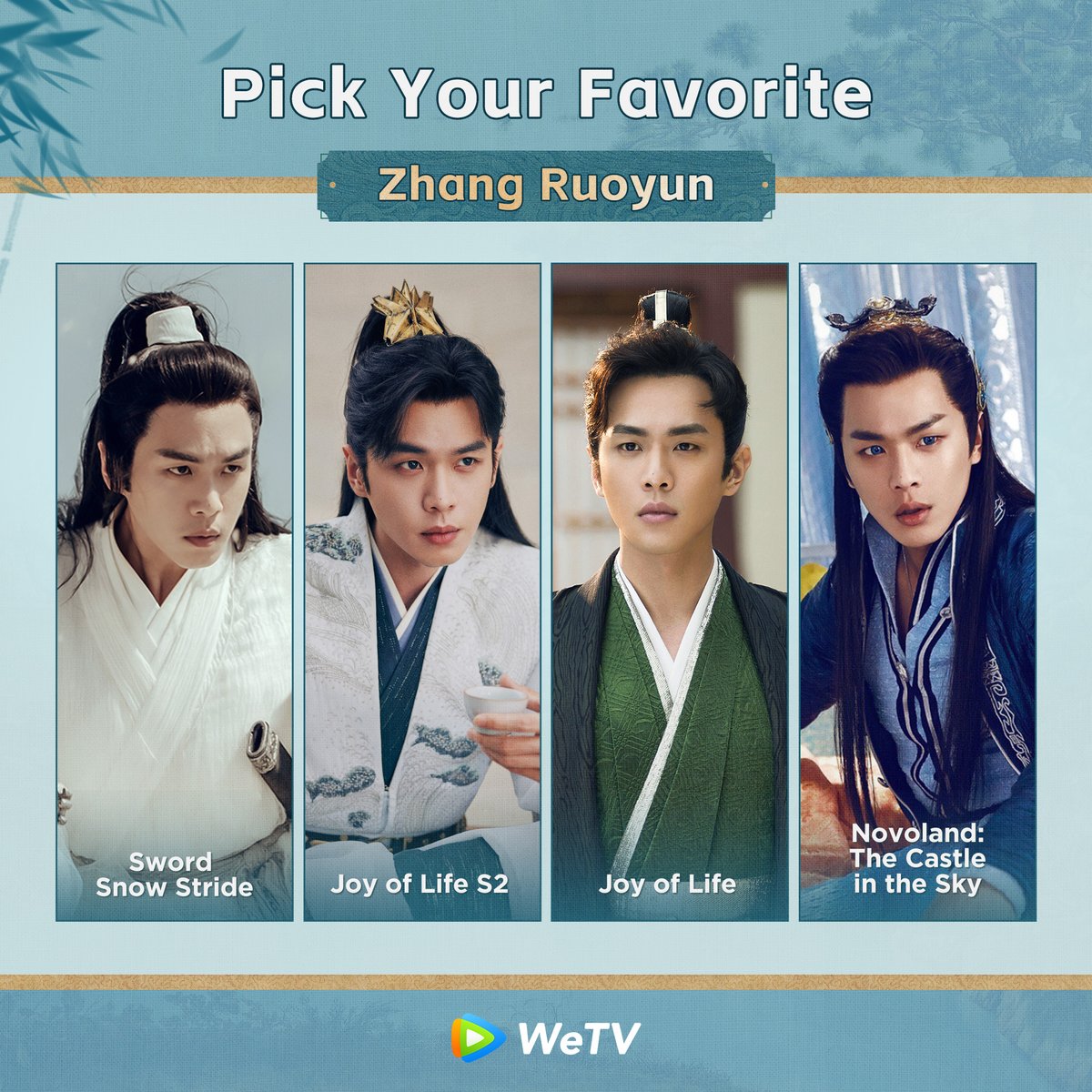 What is your favorite character of #ZhangRuoyun?🥳

#JoyofLifeS2 (Available in North American region)
#SwordSnowStride (Available in ASEAN)
#JoyofLife (Available in ASEAN)
#NovolandTheCastleintheSky (Available in TH)

#张若昀 #WeTVSpecial #WeTV #WeTVAlwaysMore