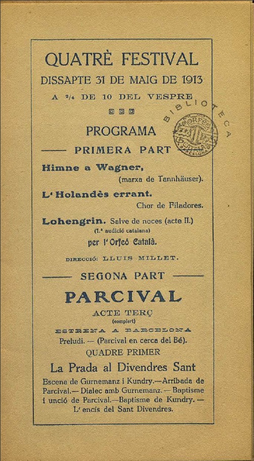 31 de maig de 1913: Festival Wagner al @palaumusicacat pel 100è aniversari del naixement del compositor. Primera audició catalana de 'Lohengrin, salve de noces' per l'@Orfeo_Catala, direcció de Franz Beidler i de Lluís Millet. Programa de mà al @cedocpalau mdc.csuc.cat/digital/collec…