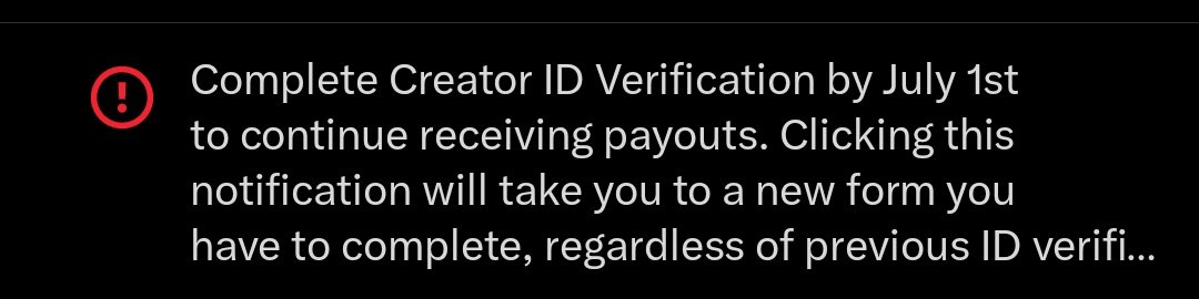 I have received this notification. Have you?? Existing creators must verify their id card before 1st July to continue receiving Payouts.