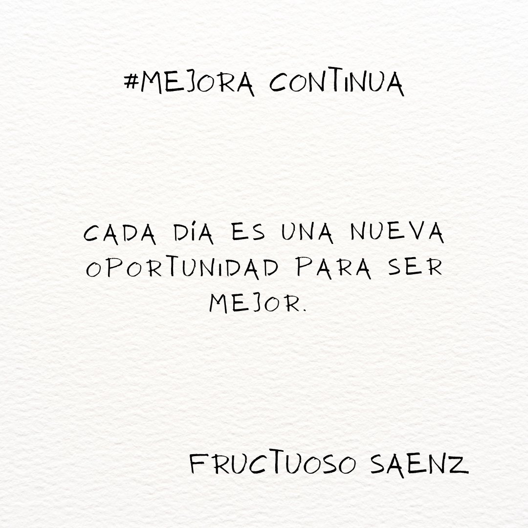 Cada dia es una nueva oportunidad para ser mejor!! #MejoraContinua #KeepPushing  #Resiliencia