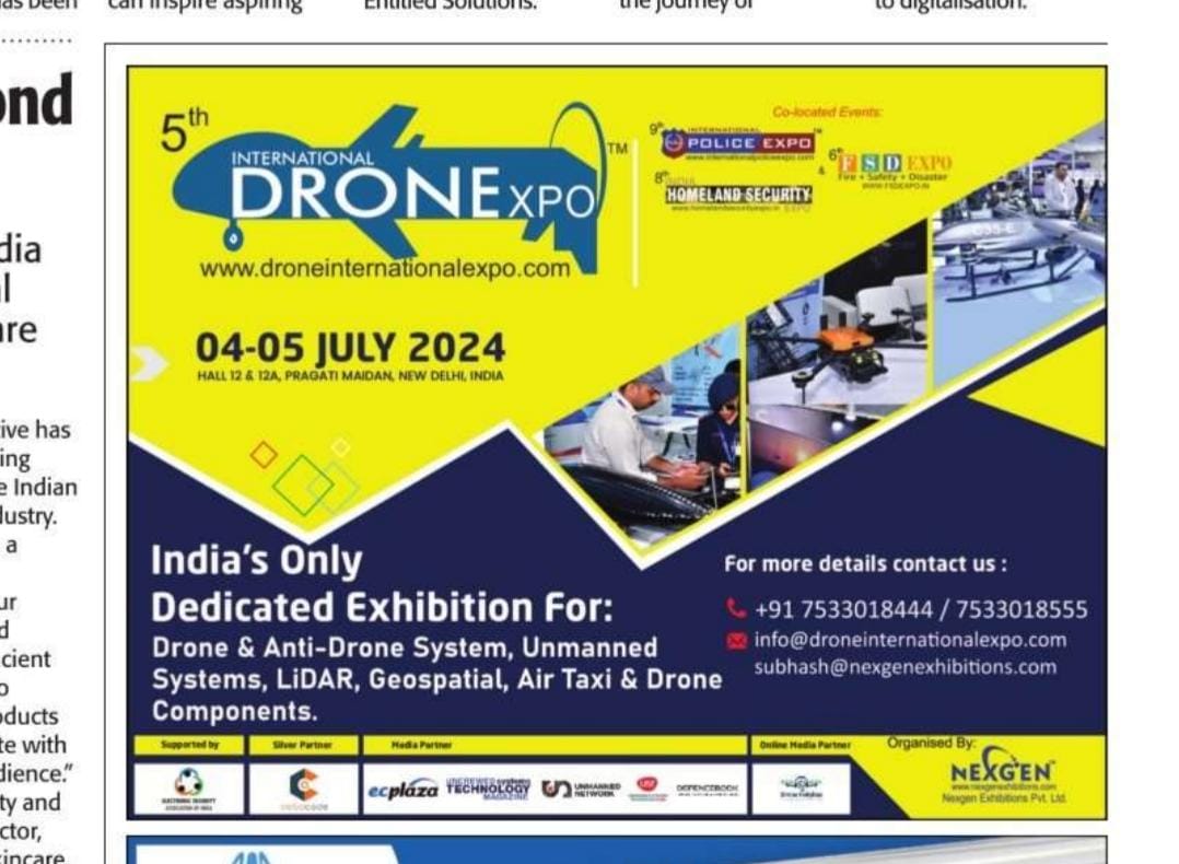 Drone International Expo 2024 advert in The Economic Times today.. !!

For more details about our expo kindly visit :lnkd.in/d3ZMzkxq

#drone #drones #uav #dronetechnology #dronesforgood #droneexpo #droneinternationalexpo  #Droneshakti #unmannedsystem #geospatial #India