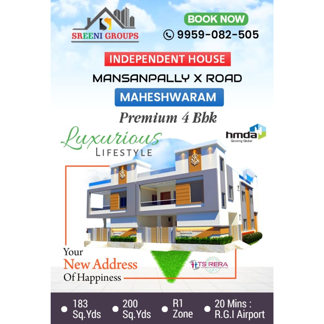 🏠🌟 BOOK NOW with Sreeni Groups YOUR DREAM HOME TODAY 🏡✨📞 Call @ 9959-082-505 📞

#SreeniGroups #IndependentHouse #Mansanpally #Maheshwaram #LuxuriousLifestyle #PremiumLiving #4BHK #DreamHome #TSRERA #R1Zone #GrowingGlobal #HomeSweetHome #PropertyInvestment #LuxuryHomes
