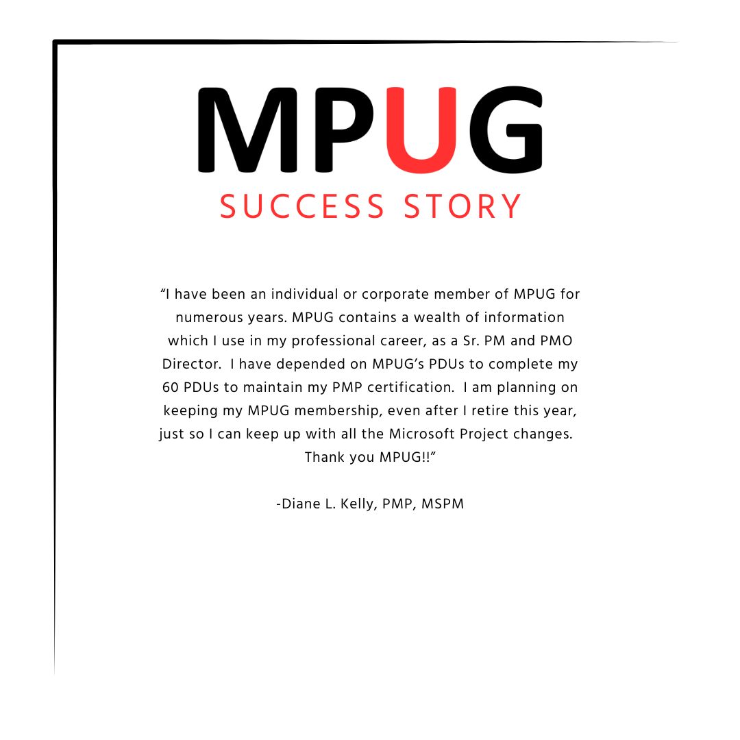 Diane is a true testament to the power of MPUG. Their long-standing commitment has not only shaped their career but transformed it entirely. 

What are you waiting for? Become a member today!
mpug.com

#projectmanager  #MSproject #microsofttrainingcourse