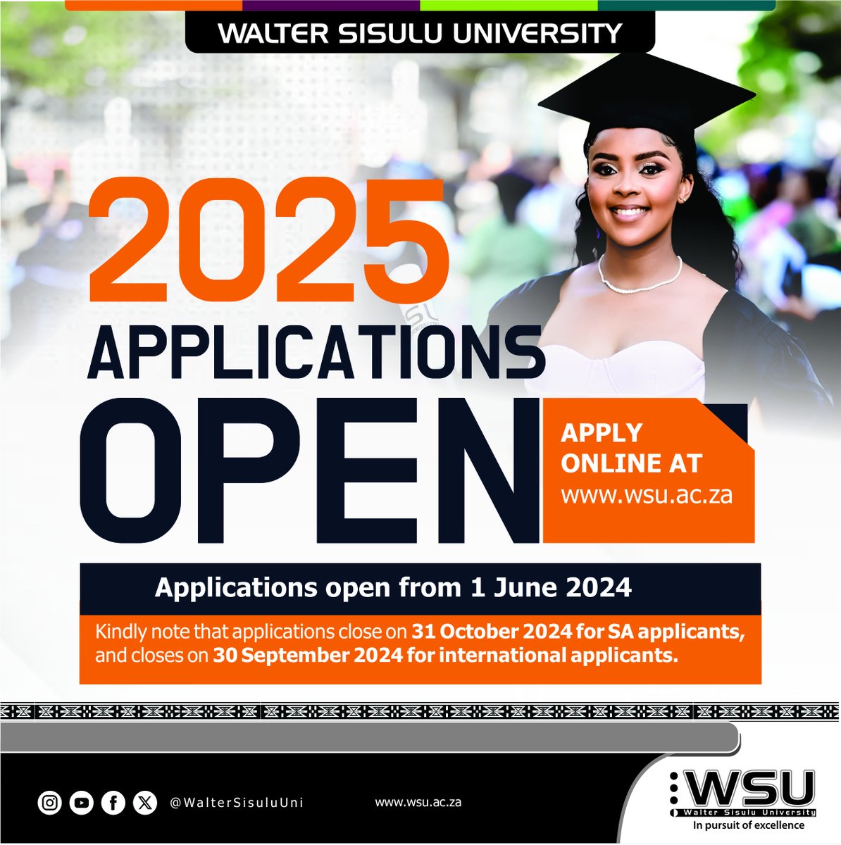 WSU applications for the 2025 academic year will open on 1 June 2024. Closing dates are 30 September for International applicants, and 31 October for South African applicants.