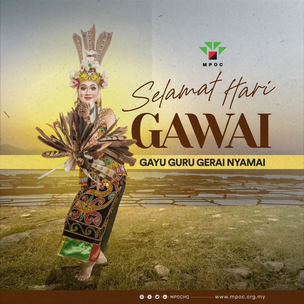 Gayu Guru Gerai Nyamai We at #MPOC would like to wish a Happy #Gawai to all who celebrate this joyous occasion, especially in the state of #Sarawak. May the festivities bring delight to you, your family, and friends.