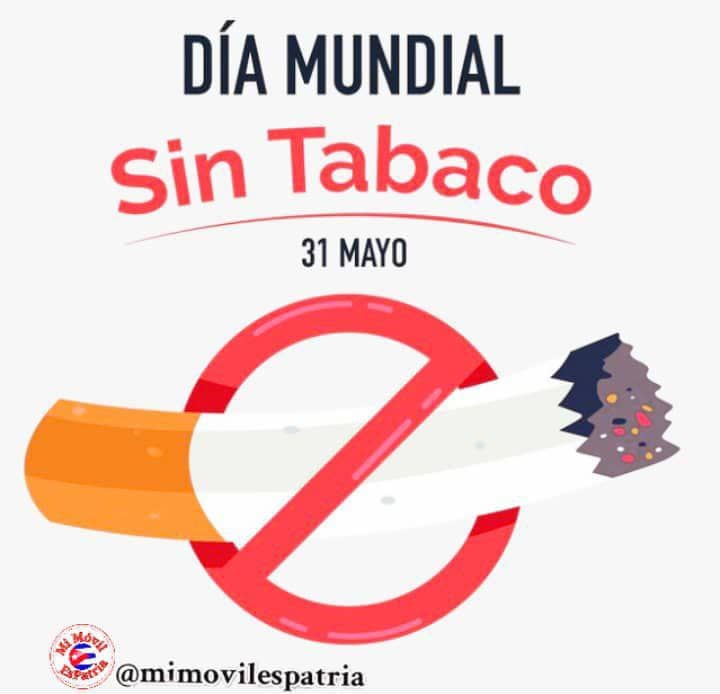 Hoy es el Día Mundial sin Tabaco. Debemos hacer más entre todos para mostrar el daño a la salud que provoca su consumo. #CubaPorLaVida