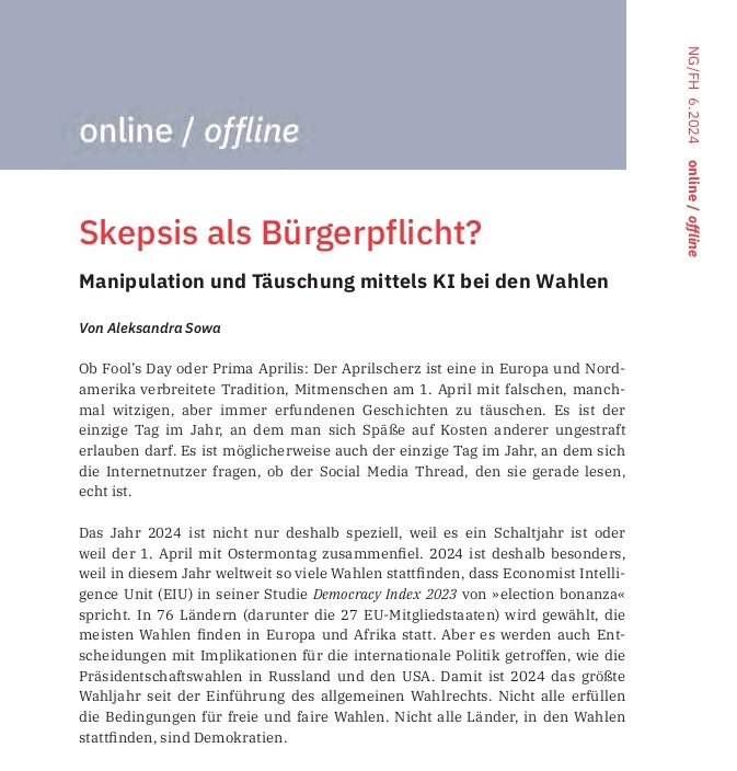 Mit Möglichkeiten der #Manipulation mittels #KI in den Wahlen haben wir uns in der aktuellen Ausgabe von @NeueHefte beschäftigt. Nicht nur durch Herausforderer - auch die Regierenden nutzen KI u/o #Deepfakes zur #Desinformation, #Überwachung oder #Zensur 
frankfurter-hefte.de/artikel/skepsi…