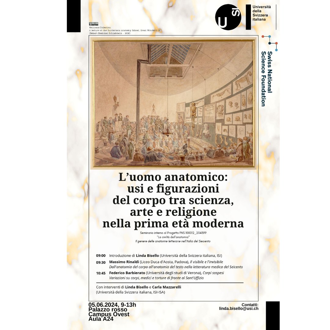 📷Seminario: L'uomo anatomico: usi e figurazioni del corpo tra scienza, arte e religione nella prima età moderna.
📷 Mercoledì 5 giugno ore 9-13
📷Aula A24 Campus Ovest, <a href="/USI_en/">USI University</a> 

Seminario interno al Progetto FNS 100012_204399
"La civiltà dell'anatomia".
