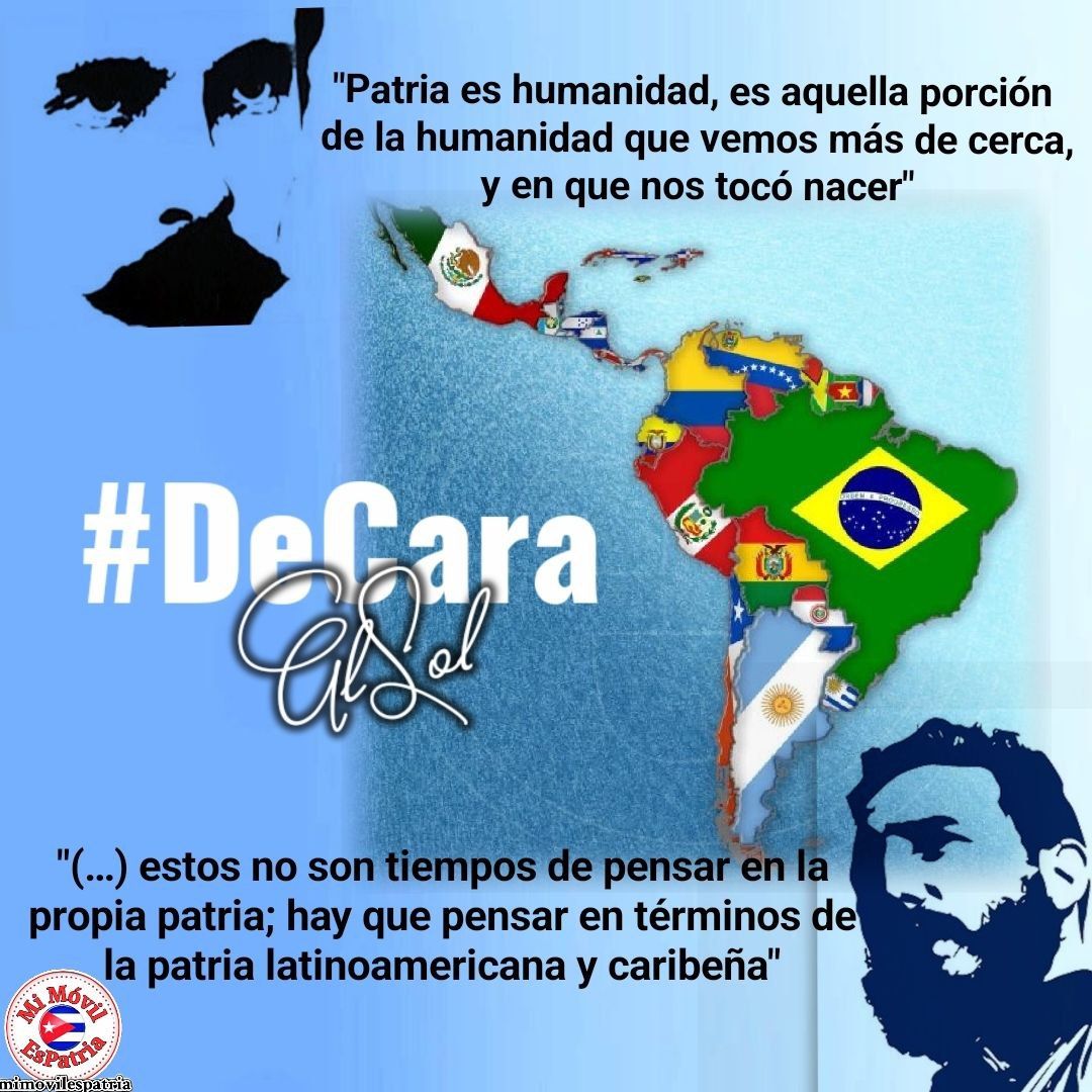 @mimovilespatria #MartíVive: 'Patria es humanidad, es aquella porción de la humanidad que vemos más de cerca, y en qué nos tocó nacer.' #FidelPorSiempre: '... estos no son tiempos de pensar en la propia patria, hay que pensar en términos de la patria latinoamericana y caribeña.' #MiMóvilEsPatria