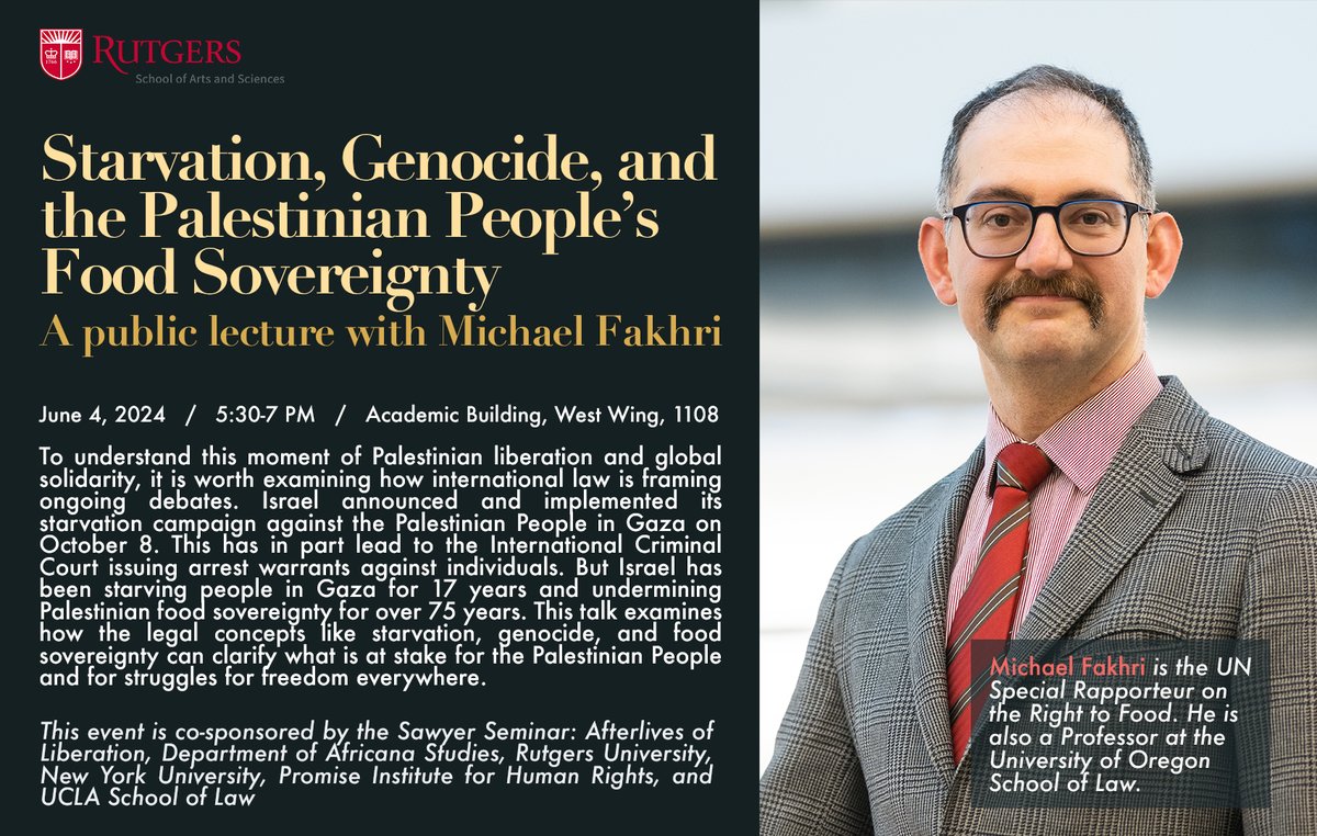 Afterlives of Liberation is proud to co-sponsor this upcoming talk by <a href="/MichaelFakhri/">Michael Fakhri</a>, UN Special Rapporteur on the Right to Food at Rutgers-NB.

"Starvation, Genocide, &amp; the Palestinian People's Food Sovereignty"
Tue June 4, 5:30-7 pm
AB-West Wing 1108