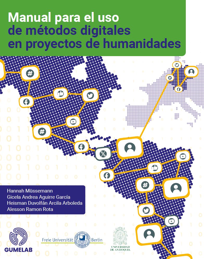 GUMELAB (@_gumelab) on Twitter photo and check out our "Manual for the use of digital methods in humanities projects. The experience of the GUMELAB project" as well. You can download it here:
👉gumelab.net/Publikationen-…
#digitalhumanities
#digitalhistory
<a href="/BMBF_Bund/">Bildungsmisererepublik Deutschland - BRDigung</a> <a href="/LatStudien_FU/">Master Interdisziplinäre Lateinamerikastudien</a> <a href="/UdeA/">Universidad de Antioquia</a> <a href="/chdunicamp/">Centro de Humanidades Digitais IFCH Unicamp</a> and check out our "Manual for the use of digital methods in humanities projects. The experience of the GUMELAB project" as well. You can download it here:
👉gumelab.net/Publikationen-…
#digitalhumanities
#digitalhistory
<a href="/BMBF_Bund/">Bildungsmisererepublik Deutschland - BRDigung</a> <a href="/LatStudien_FU/">Master Interdisziplinäre Lateinamerikastudien</a> <a href="/UdeA/">Universidad de Antioquia</a> <a href="/chdunicamp/">Centro de Humanidades Digitais IFCH Unicamp</a>