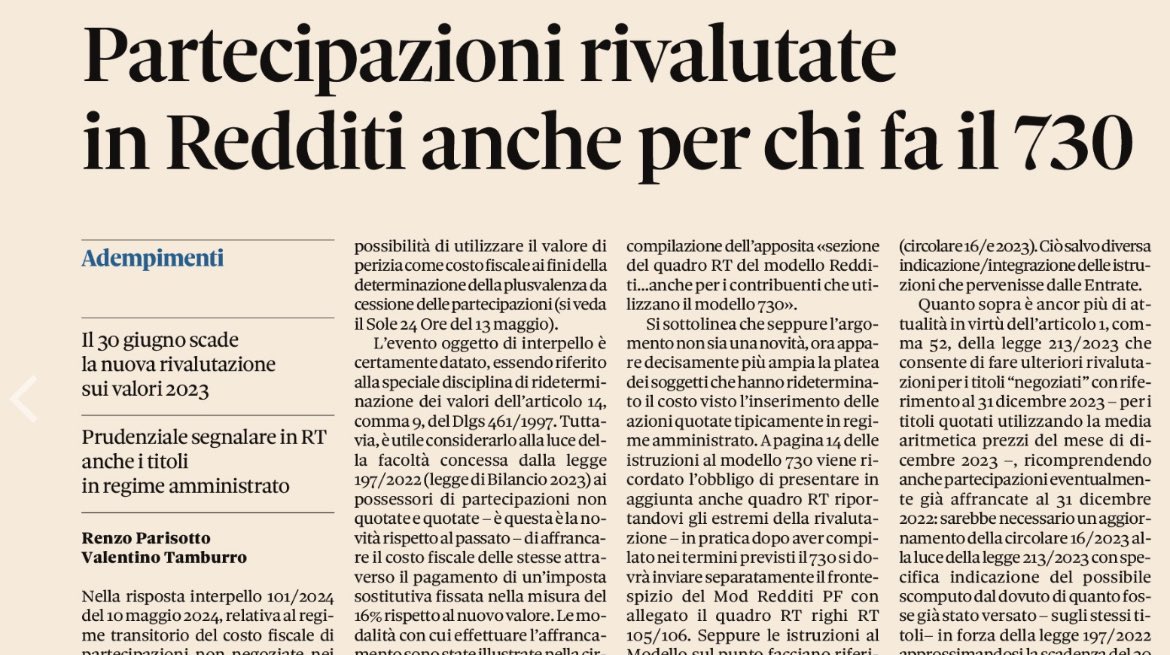 Partecipazioni rivalutate in Redditi anche per chi fa il 730. In attesa di nuove istruzioni da parte dell’Agenzia delle Entrate, è opportuno indicare nel modello Redditi l’avvenuta rivalutazione.