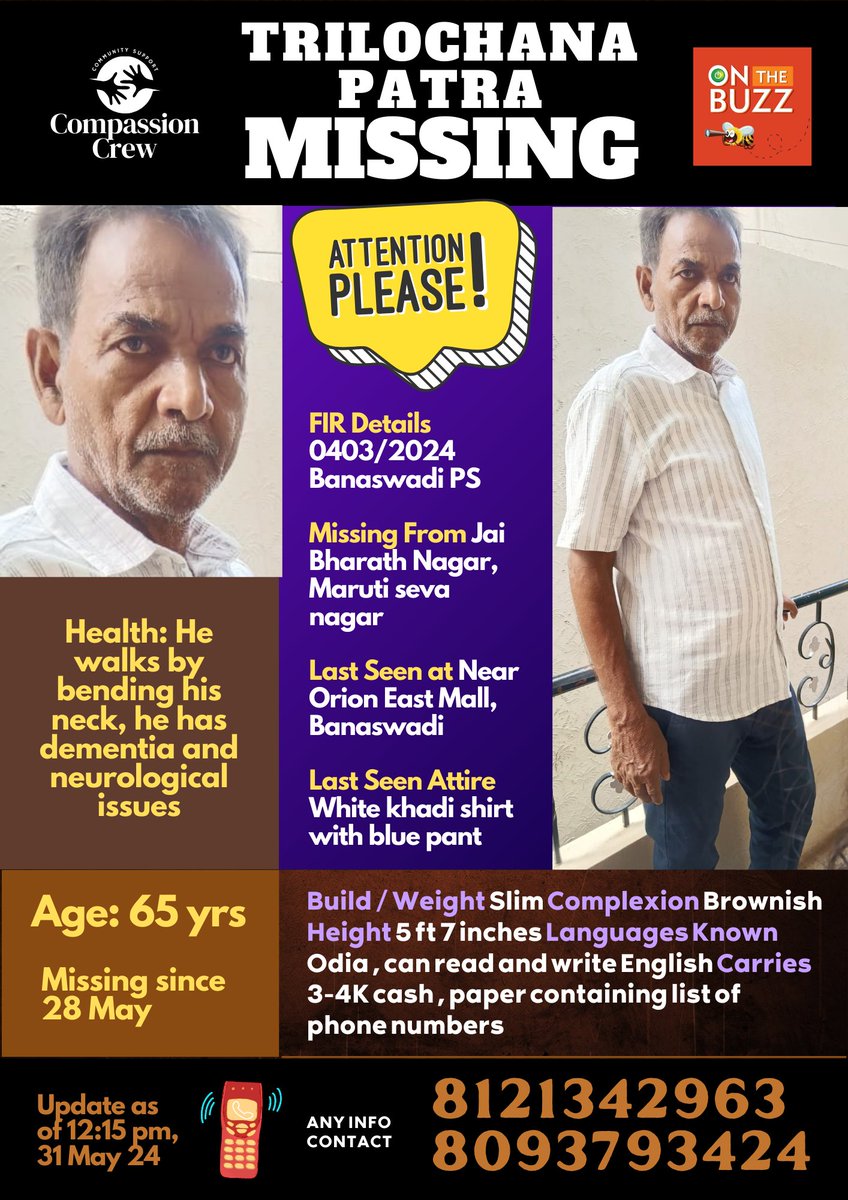 Poori5678's tweet photo. 🚨Missing Person Alert,Trilochana Patra, Age: 65 Last Seen: Orion East Mall, Banaswadi, Bangalore Attire: White khadi shirt, blue pant Details: Dementia, bends neck while walking Contact: 8121342963, 8093793424 #MissingPerson #Bangalore #HelpFindTrilochana #MissingSenior https://t.co/PVE1NqKbeF