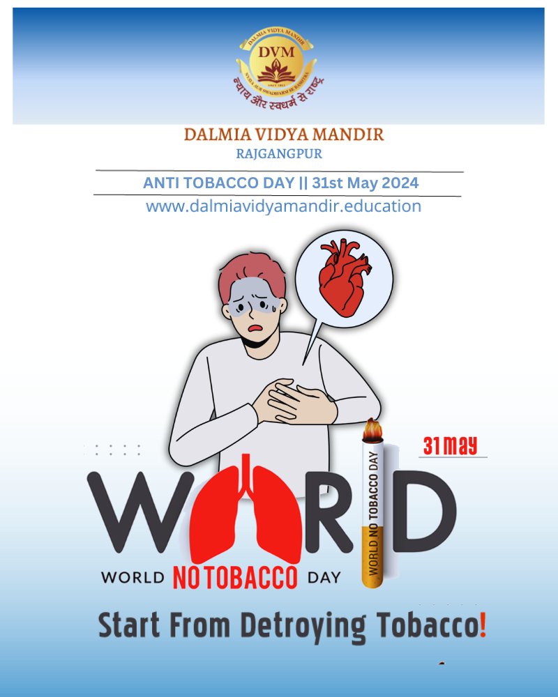 World No Tobacco Day 2024 || Dalmia Vidya Mandir, Rajgangpur Odisha || #Anti_tobaccoday #mother's_day  #international_labour_day day #EarthDay #nationalscienceday #indianarmyday #humanrights #nationalyouthday #navratri #dhanteras #InternationalDayofPeace #republicday #hindidiwas