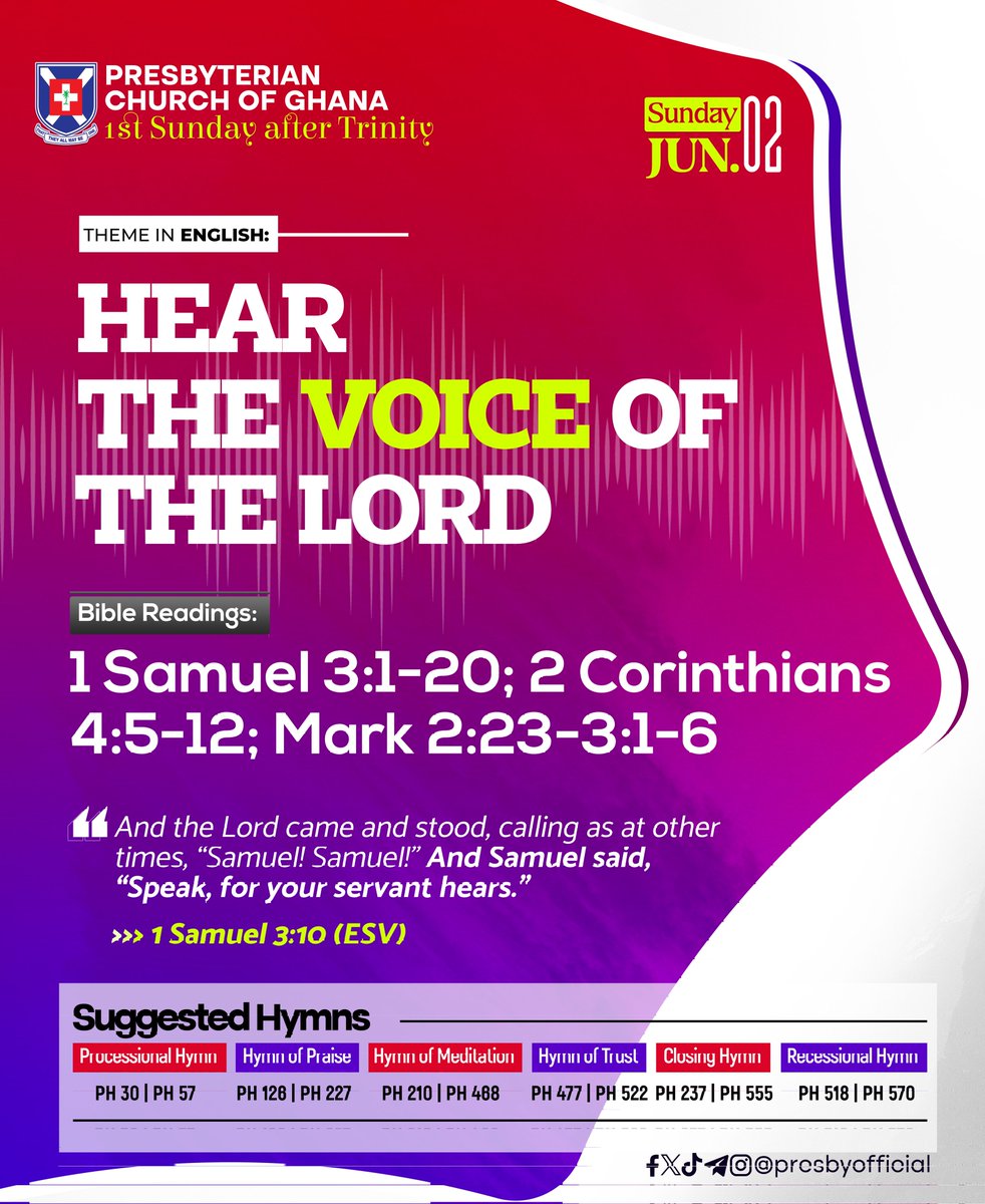 PresbyOfficial's tweet photo. #PCG_ALMANAC
Sunday, 2nd June 2024
"Hear the Voice of the Lord"
Theme in #English #Twi #Ga #Dangme #Ewe
1 Samuel 3:1-20;
2 Corinthians 4:5-12;
Mark 2:23-3:1-6
#1stSundayAfterTrinity
#SuggestedHymns
#JesusChristTheAlphaAndTheOmega https://t.co/QRzGSqTI2T