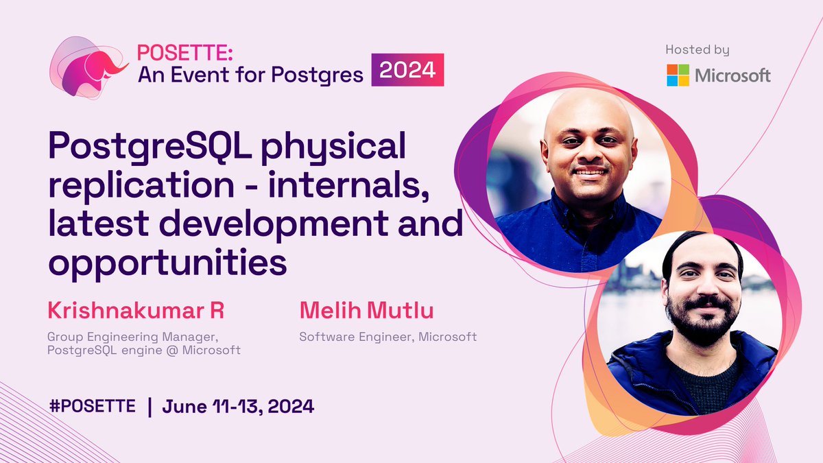 Learn about #PostgreSQL physical replication – internals, latest development and opportunities

Tune in to this awesome talk by Krishnakumar (KK) Ravi <a href="/kkwriting/">Krishnakumar R (KK)</a> &amp; Melih Mutlu <a href="/melihmtl/">Melih Mutlu</a> during #PosetteConf Livestream 3 at 10:00am PDT on June 12, 2024 aka.ms/posette-schedu…