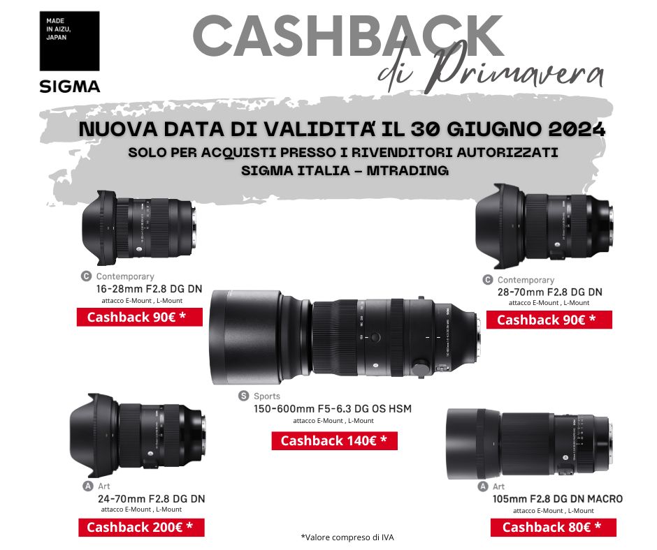 Siamo felici di annunciare che Sigma prolunga il periodo del Cashback di Primavera fino al 30 giugno 2024. Un'opportunità fantastica per continuare a risparmiare sulla selezione degli obiettivi.
Non perdere l’occasione! Approfitta del Cashback esteso al 30/06.
#Fotografia