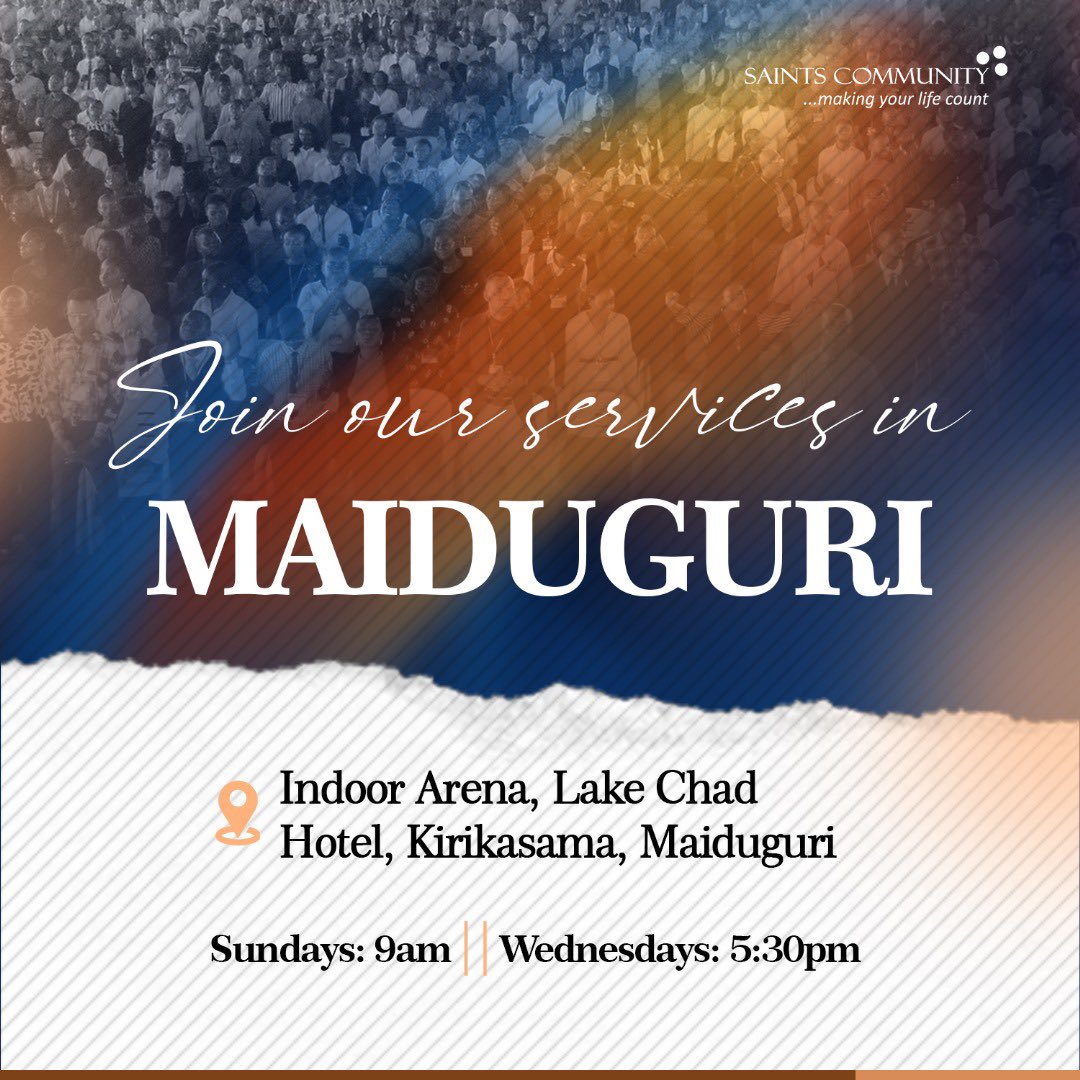 Hello and Good Morning 

Maiduguri 

There is Saints Community Church near you 

Making your life Count for the Gospel!

See flier for more details 

Share with a friend 

Pray for us 

It’s Jesus revealed around the world 

We cover the earth