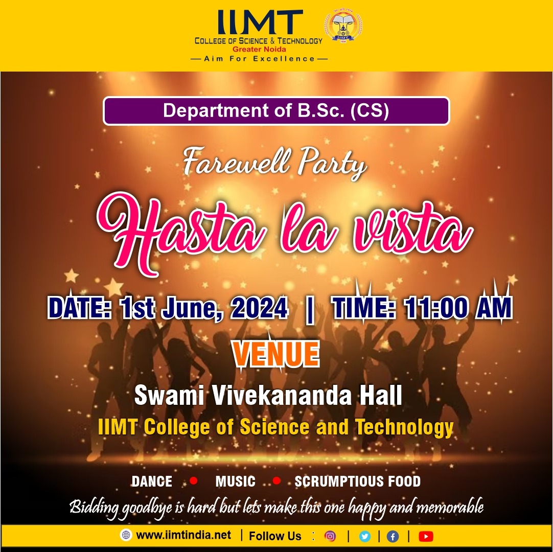 Hasta La Vista: B.Sc. (CS) Farewell Party 👋🎉
.
iimtindia.net
Call Us: 9520886860
.
#IIMTIndia #IIMTNoida #IIMTGreaterNoida #IIMTDelhiNCR #IIMTian
#HastaLaVista #FarewellParty #BScCS #IIMTCollege #Memories #NewBeginnings